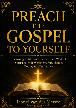 Teach The Gospel To Yourself