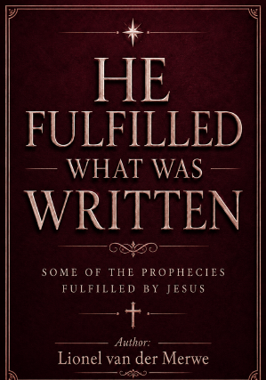 He Fulfilled What Was Written